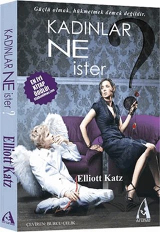 Kadınlar Ne İster – Elliott Katz – Arunas Yayıncılık kitap kapağı
