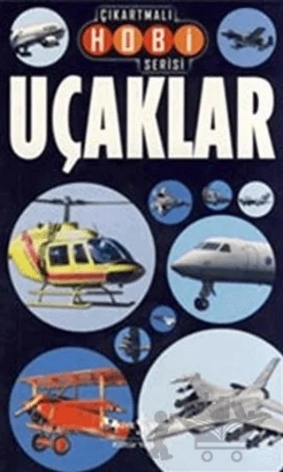 Uçaklar Çıkartmalı Hobi Serisi – Rachael Elizabeth Conisbee – İş Bankası Kültür Yayınları kitap kapağı