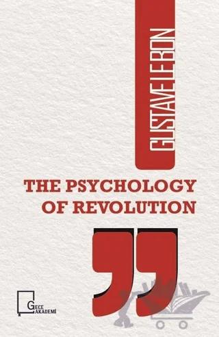 The Psychology Of Revolution