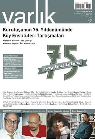 Varlık Edebiyat ve Kültür Dergisi Sayı: 1292 Mayıs 2015
