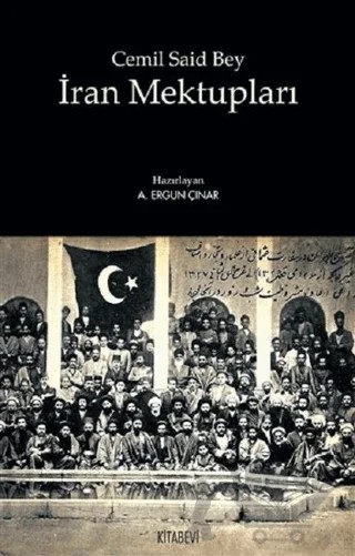 İran Mektupları – Cemil Said Bey – Kitabevi Yayınları kitap kapağı