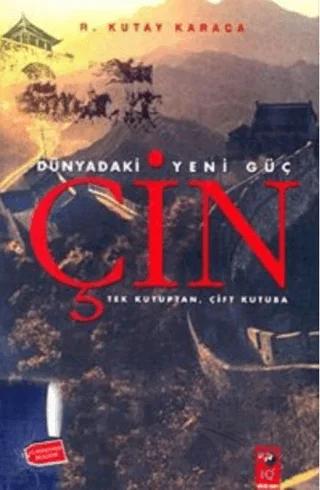 Çin Dünyadaki Yeni Güç