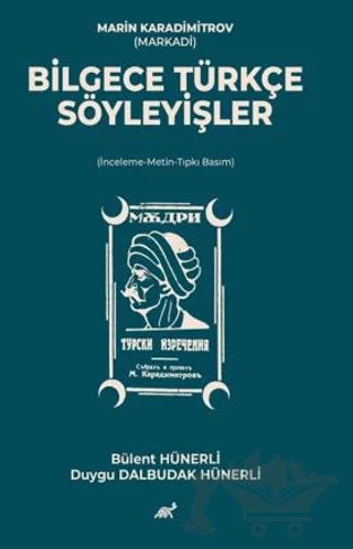 Marin Karadimitrov (Markadi) Bilgece Türkçe Söyleyişler