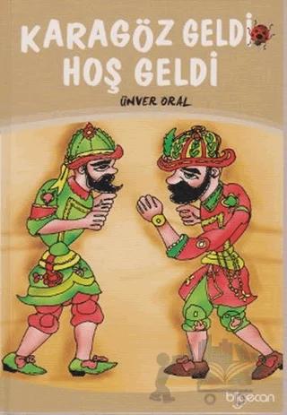 Karagöz Geldi Hoş Geldi