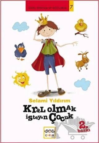 Kral Olmak İsteyen Çocuk