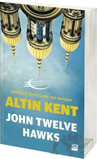 Altın Kent – John Twelve Hawks – Doğan Kitap kitap kapağı