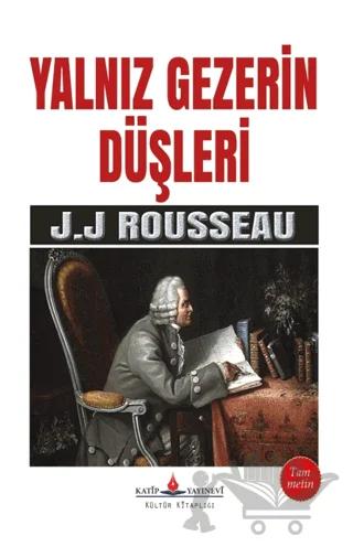 Yalnız Gezerin Düşleri