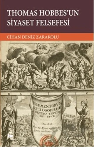 Thomas Hobbes’un Siyaset Felsefesi – Cihan Deniz Zarakolu – Belge Yayınları kitap kapağı