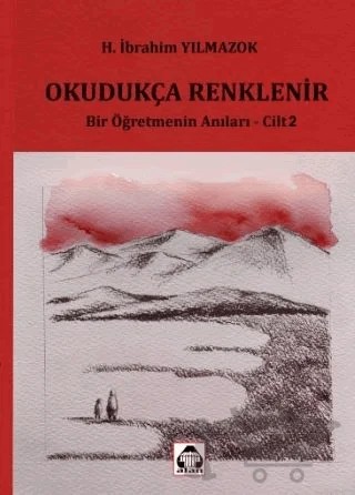 Okudukça Renklenir – H. İbrahim Yılmazok – Alan Yayıncılık kitap kapağı
