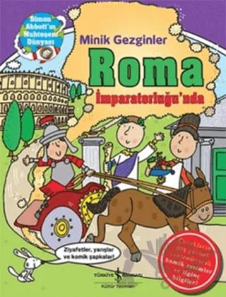 Minik Gezginler : Roma İmparatorluğu’nda