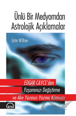 Ünlü Bir Medyomdan Astrolojik Açıklamalar – John Willner – Ruh ve Madde Yayınları kitap kapağı