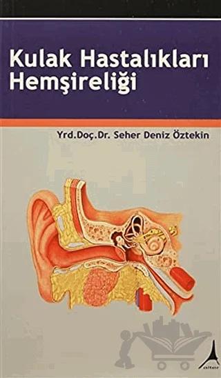 Kulak Hastalıkları Hemşireliği