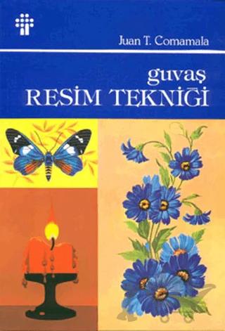 Guvaş Resim Tekniği – Juan T. Comamala – İnkılap Kitabevi kitap kapağı
