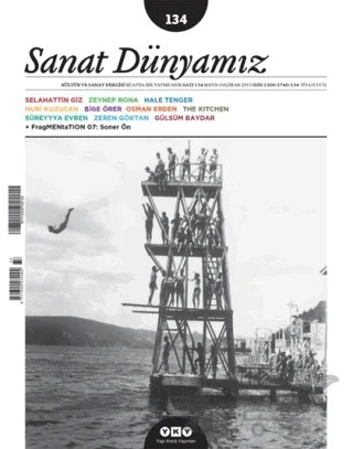 Sanat Dünyamız İki Aylık Kültür ve Sanat Dergisi Sayı: 134 – Yapı Kredi Yayınları kitap kapağı