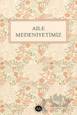 Aile Medeniyetimiz