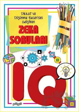 Dikkat ve Düşünme Becerisi Geliştiren Zeka Soruları - IQ