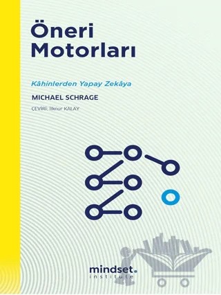 Öneri Motorları – Micheal Schrage – Mindset İnstitute kitap kapağı