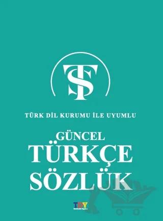 Güncel Türkçe Sözlük – Kolektif – TDY Yayınları kitap kapağı