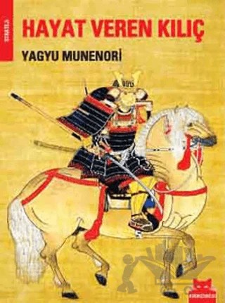 Hayat Veren Kılıç – Yagyu Munenori – Kırmızı Kedi Yayınevi kitap kapağı