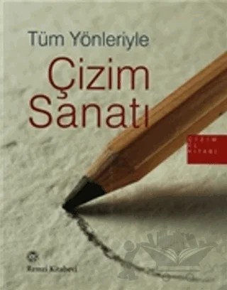 Tüm Yönleriyle Çizim Sanatı – Gabriel Martin Roig – Remzi Kitabevi kitap kapağı