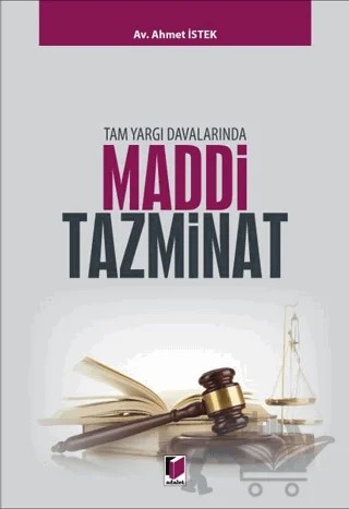 Tam Yargı Davalarında Maddi Tazminat – Ahmet İstek – Adalet Yayınevi kitap kapağı