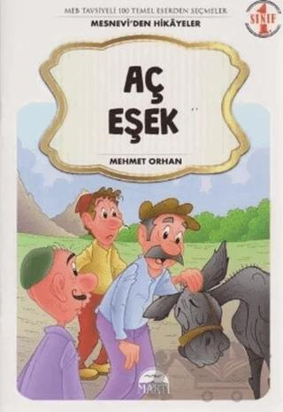 Aç Eşek - 1. Sınıf Mesneviden Hikayeler