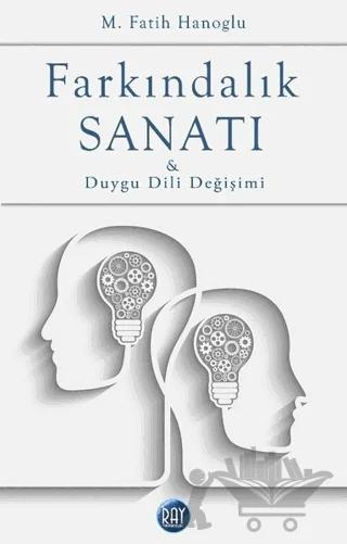 Farkındalık Sanatı ve Duygu Dili Değişimi