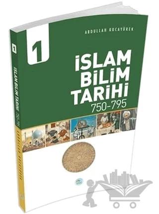 İslam Bilim Tarihi 1 (750-795)