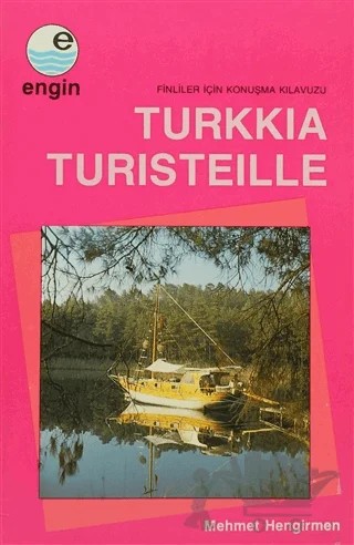 Turkkia Turisteille – Mehmet Hengirmen – Engin Yayınevi kitap kapağı