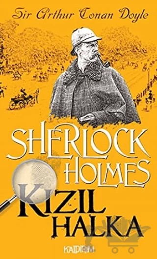 Kızıl Halka - Sherlock Holmes – Sir Arthur Conan Doyle – Kaldırım Yayınları kitap kapağı