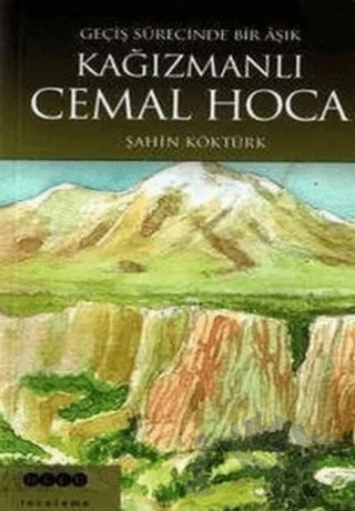 Kağızmanlı Cemal Hoca – Şahin Köktürk – Hece Yayınları kitap kapağı