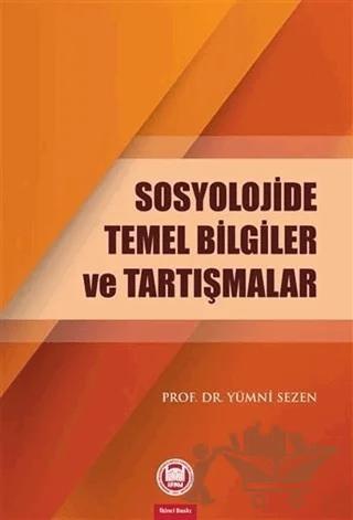 Sosyolojide Temel Bilgiler ve Tartışmalar