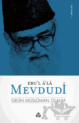 Gelin Müslüman Olalım