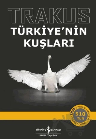 Trakus – Türkiye’nin Kuşları – Kolektif – İş Bankası Kültür Yayınları kitap kapağı