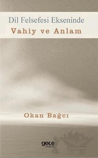 Dil Felsefesi Ekseninde Vahiy ve Anlam