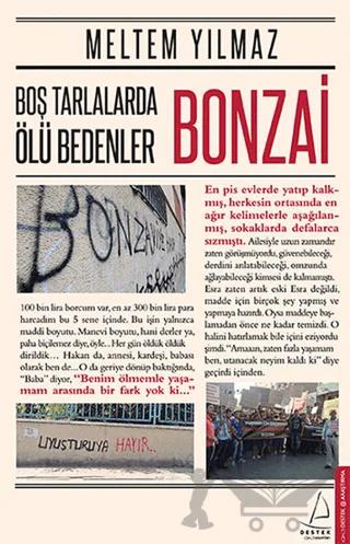 Boş Tarlalarda Ölü Bedenler : Bonzai