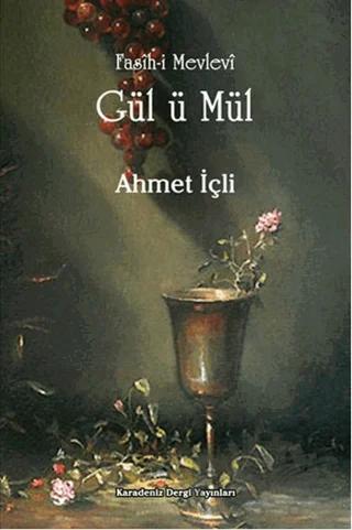 Fasih-i Mevlevi Gül ü Mül