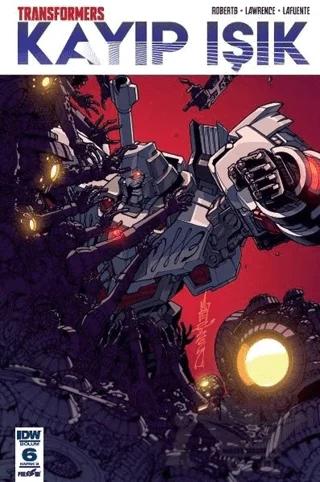Transformers Kayıp Işık Bölüm 6 (Kapak B)