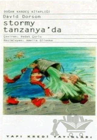 Stormy Tanzanya’da Tatu’nun Müthiş Hızı