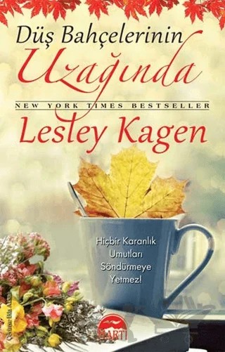 Düş Bahçelerinin Uzağında – Lesley Kagen – Martı Yayınları kitap kapağı