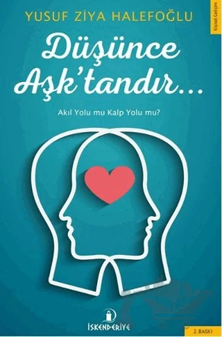Düşünce Aşk'tandır – Yusuf Ziya Halepoğlu – İskenderiye Yayınları kitap kapağı