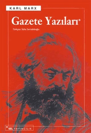 Gazete Yazıları – Karl Marx – Sel Yayıncılık kitap kapağı
