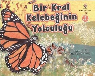 Takip Et! - Bir Kral Kelebeğinin Yolculuğu