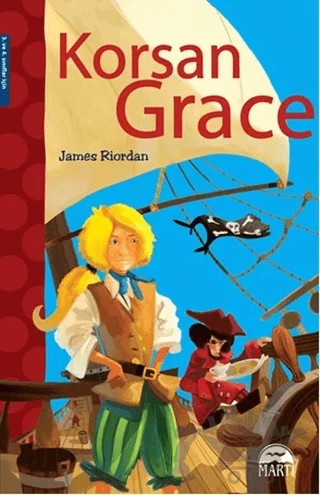 Korsan Grace – James Riordan – Martı Çocuk Yayınları kitap kapağı