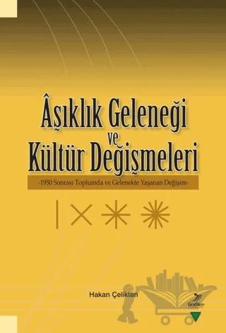 Aşıklık Geleneği ve Kültür Değişmeleri