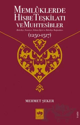 Memluklerde Hisbe Teşkilatı ve Muhtesibler