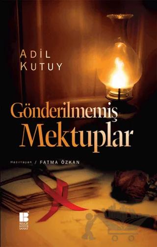 Gönderilmemiş Mektuplar