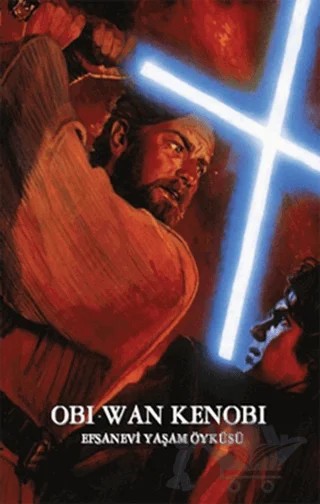 Efsanevi Yaşam Öyküsü - Star Wars Obi-Wan Kenobi – Rayder Windham – Arka Bahçe Yayıncılık kitap kapağı