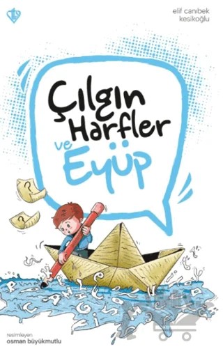 Çılgın Harfler ve Eyüp – Elif Canıbek Kesikoğlu – Türkiye Diyanet Vakfı Yayınları kitap kapağı