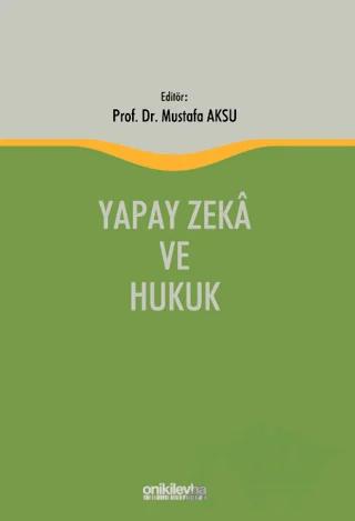Yapay Zeka ve Hukuk